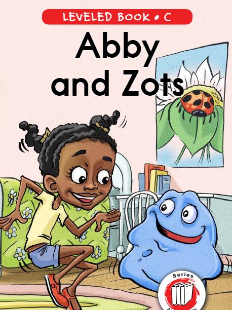 《Abby and Zots》RAZ分级阅读英文绘本pdf资源免费下载