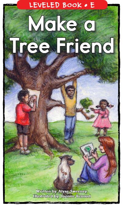 《Make a Tree Friend》RAZ分级英绘本pdf资源免费下载