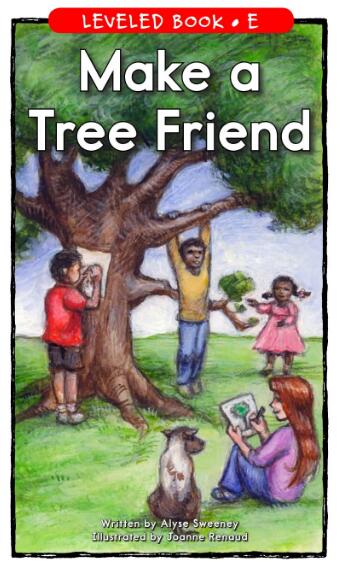 《Make a Tree Friend》RAZ分级绘本pdf资源下载
