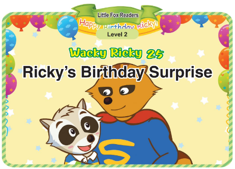 Wacky Ricky 25 Ricky's Birthday Surprise音频+视频+电子书百度云免费下载