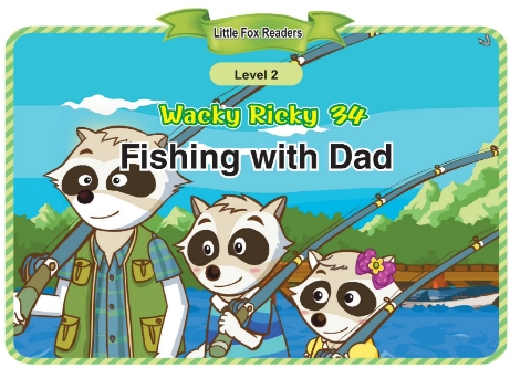 Wacky Ricky 34 Fishing with Dad音频+视频+电子书百度云免费下载